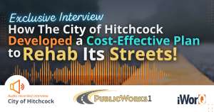 Photo of a road with the text "How City of Hitchcock Developed a Cost-Effective Plan to Rehab its Streets".